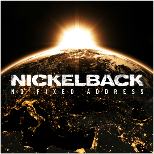 Nickelback - No Fixed Address