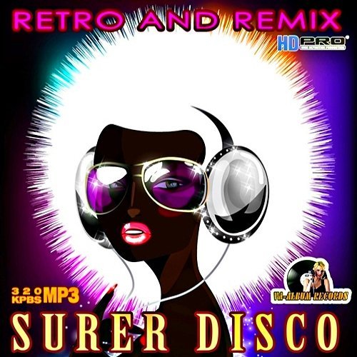 Super Disco Retro And Remix