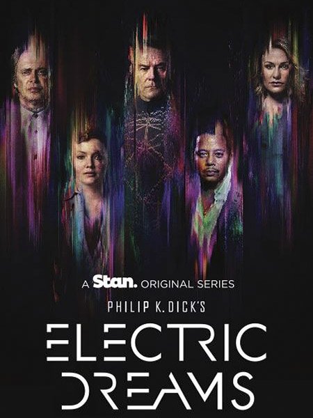 Электрические сны Филипа К. Дика (1 сезон) / Philip K. Dick's Electric Dreams